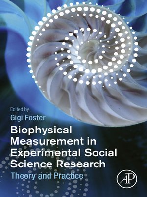 cover image of Biophysical Measurement in Experimental Social Science Research
